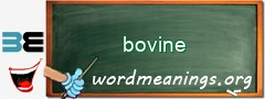 WordMeaning blackboard for bovine